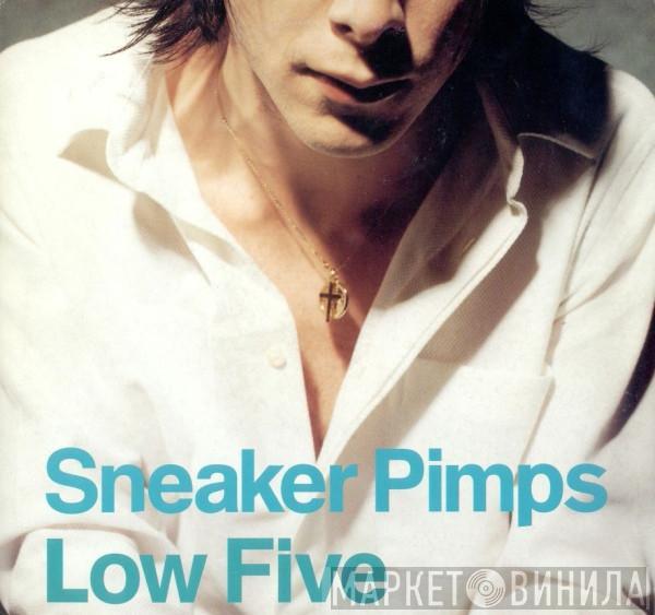 Sneaker Pimps - Low Five