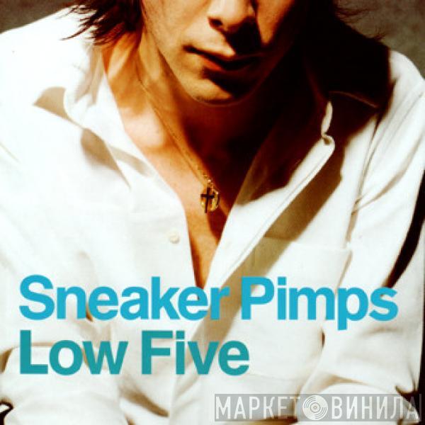 Sneaker Pimps - Low Five