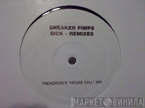 Sneaker Pimps - Sick (Remixes)