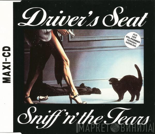 Sniff 'n' the Tears - Driver's Seat