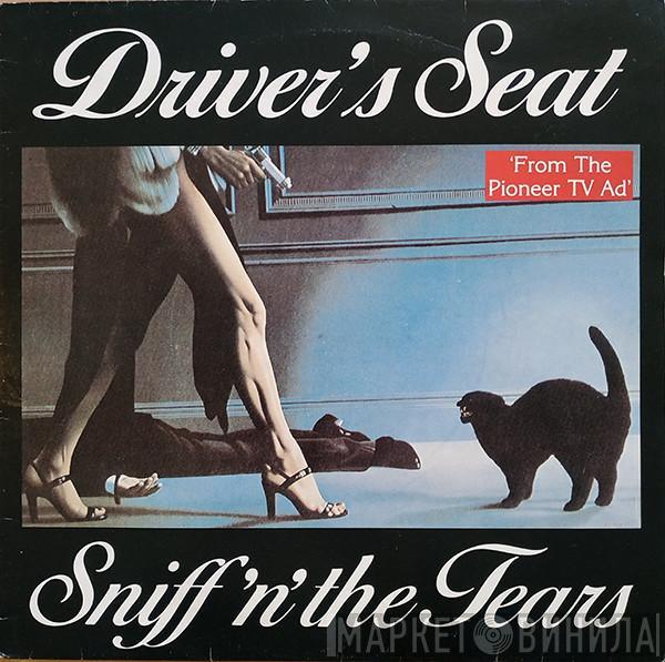 Sniff 'n' the Tears - Driver's Seat