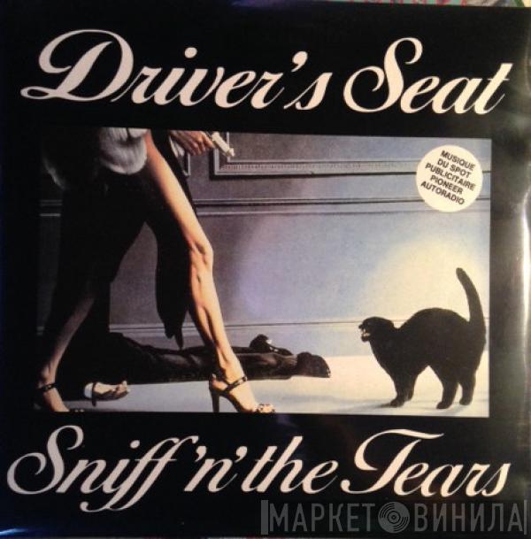  Sniff 'n' the Tears  - Driver's Seat