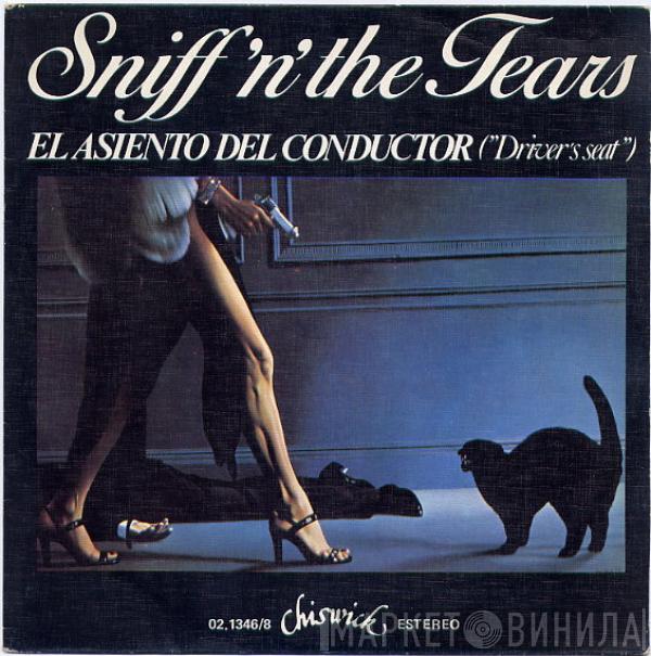 Sniff 'n' the Tears - El Asiento Del Conductor = Driver's Seat