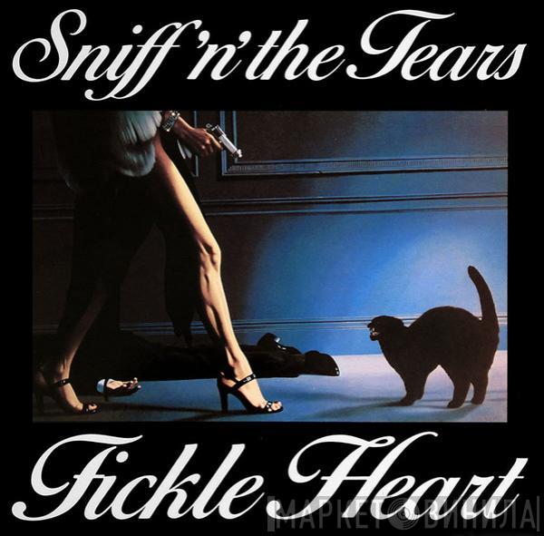  Sniff 'n' the Tears  - Fickle Heart