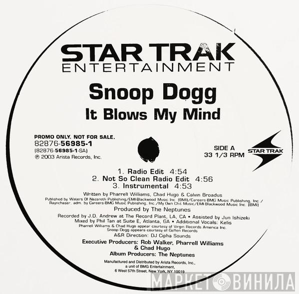 Snoop Dogg, Rosco P. Coldchain - It Blows My Mind / Hot