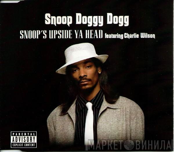 Snoop Dogg, Charlie Wilson - Snoop's Upside Ya Head