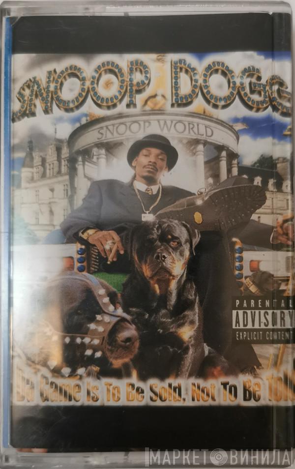  Snoop Dogg  - Da Game Is To Be Sold, Not To Be Told