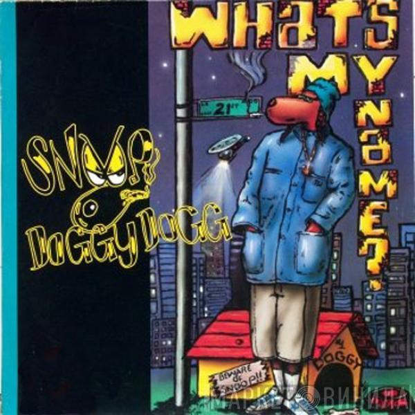 Snoop Dogg - What's My Name?