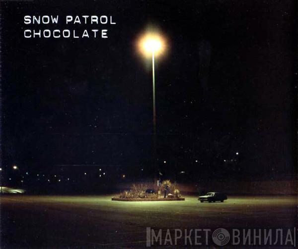 Snow Patrol - Chocolate