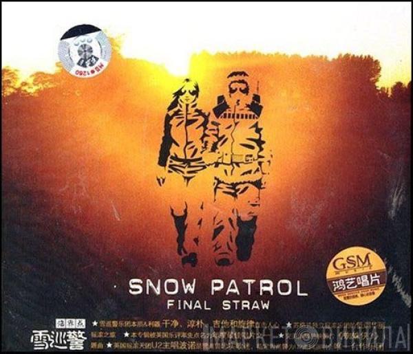  Snow Patrol  - Final Straw 临界点