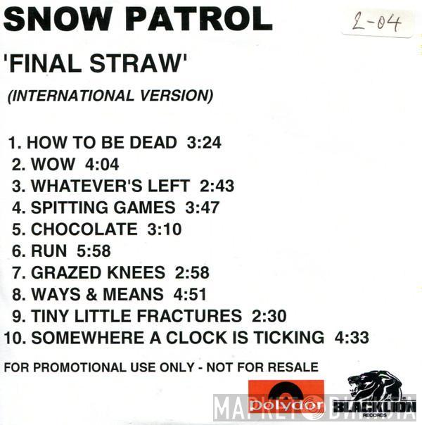  Snow Patrol  - Final Straw (International Version)