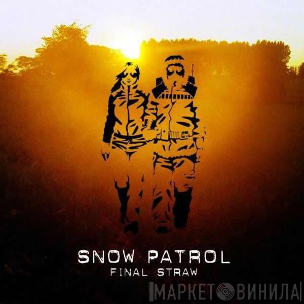  Snow Patrol  - Final Straw