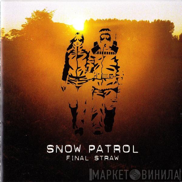  Snow Patrol  - Final Straw