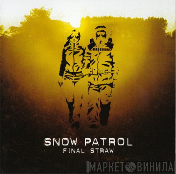  Snow Patrol  - Final Straw