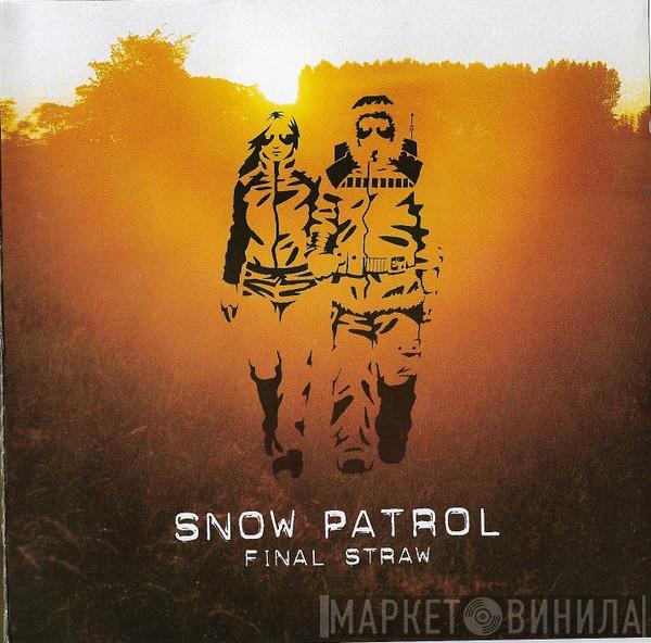  Snow Patrol  - Final Straw