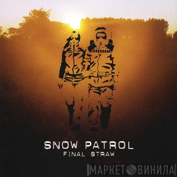  Snow Patrol  - Final Straw