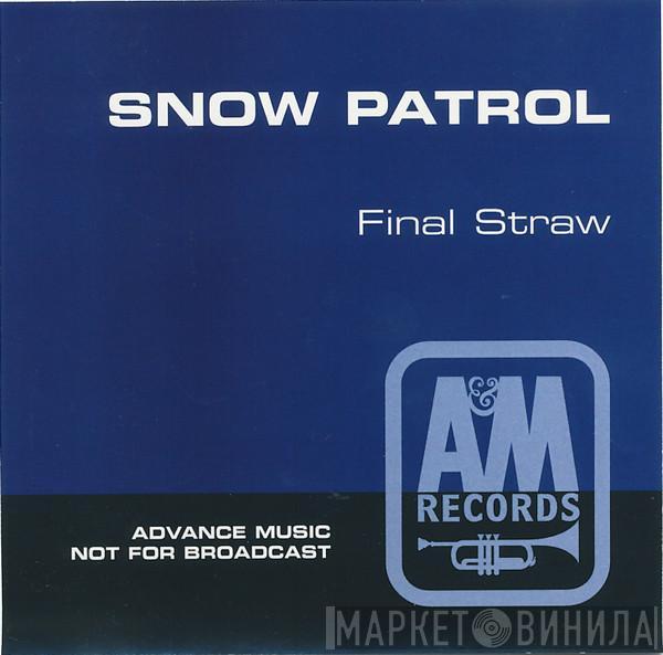  Snow Patrol  - Final Straw