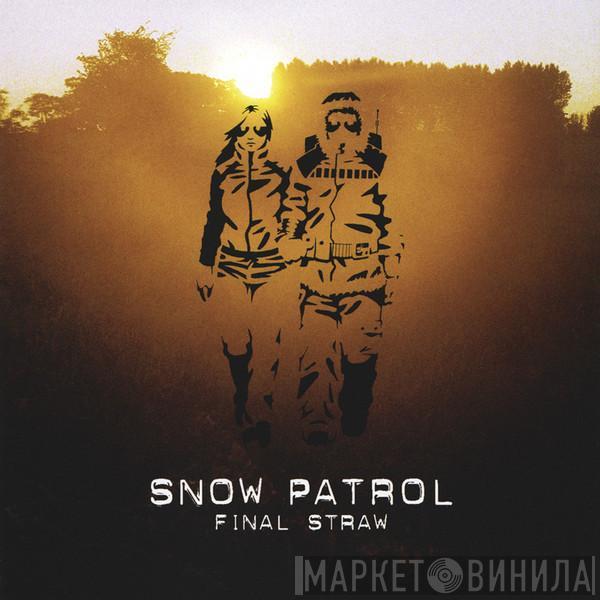  Snow Patrol  - Final Straw