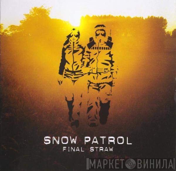  Snow Patrol  - Final Straw