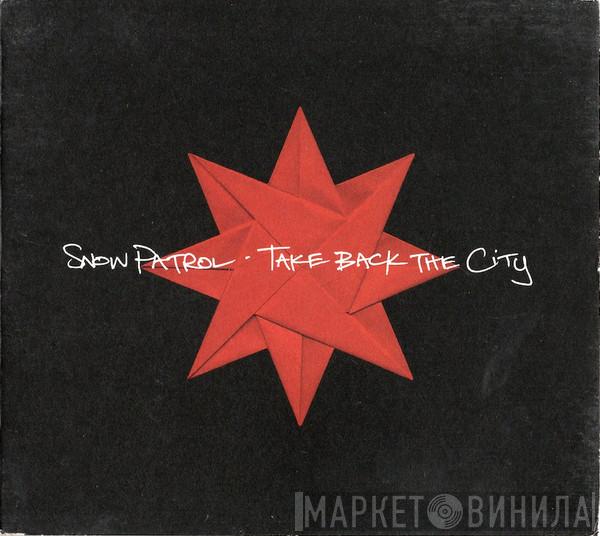 Snow Patrol - Take Back The City