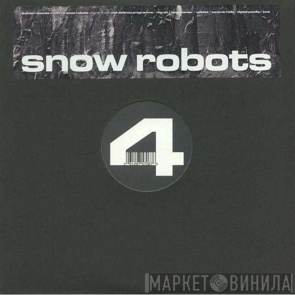  - Snow Robots Volume 4