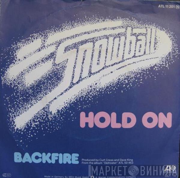 Snowball  - Hold On