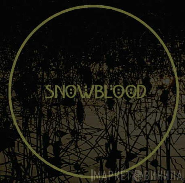 Snowblood - Being And Becoming