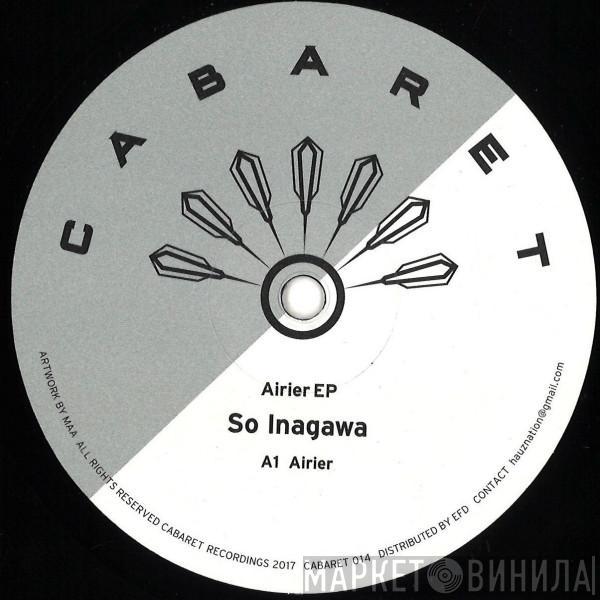 So Inagawa - Airier EP ‎