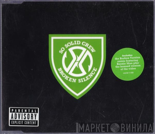 So Solid Crew - Broken Silence