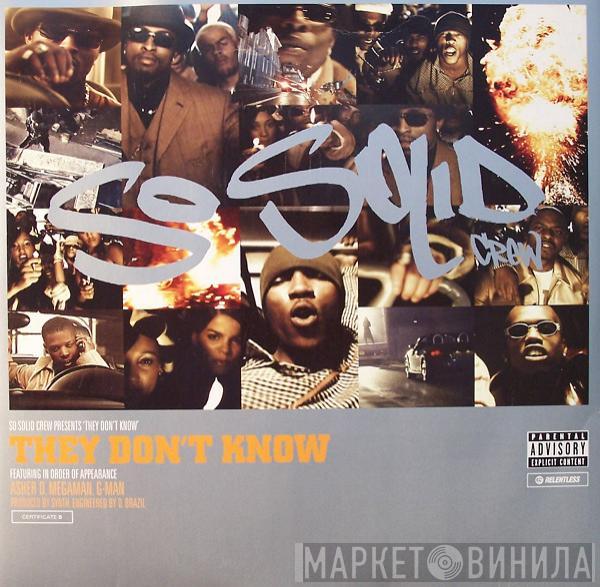  So Solid Crew  - They Don't Know