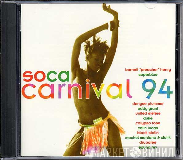  - Soca Carnival 94