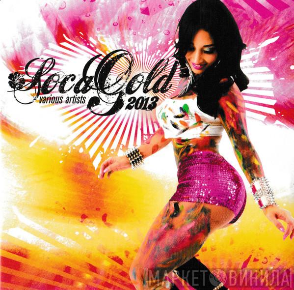  - Soca Gold 2013