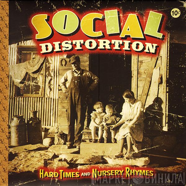 Social Distortion  - Hard Times And Nursery Rhymes
