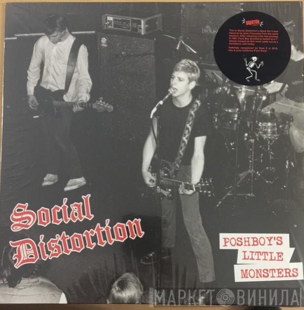 Social Distortion - Poshboy's Little Monsters