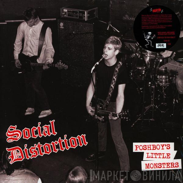  Social Distortion  - Poshboy's Little Monsters