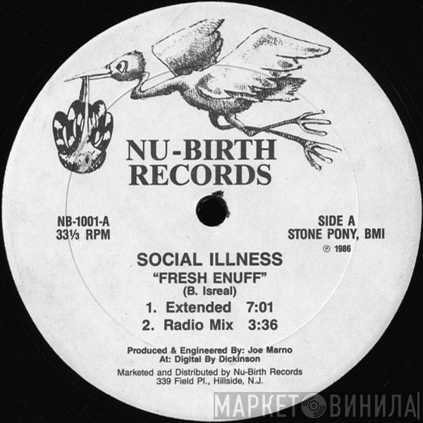 Social Illness - Fresh Enuff