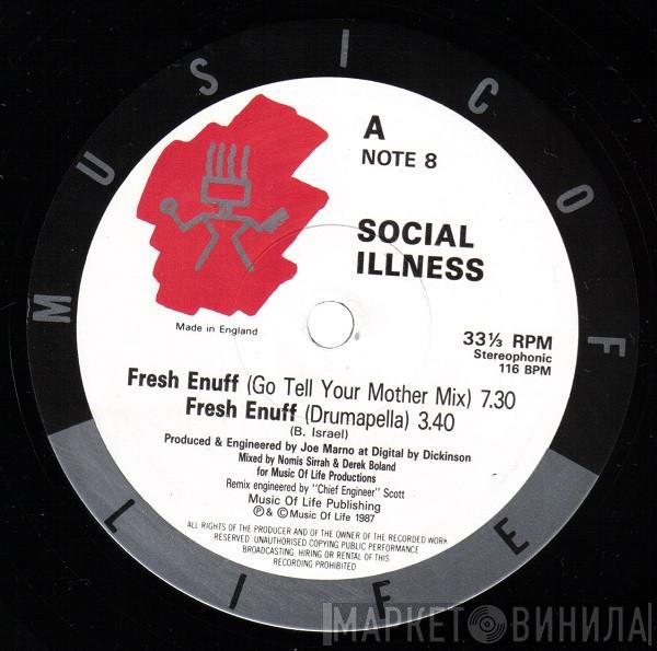 Social Illness - Fresh Enuff