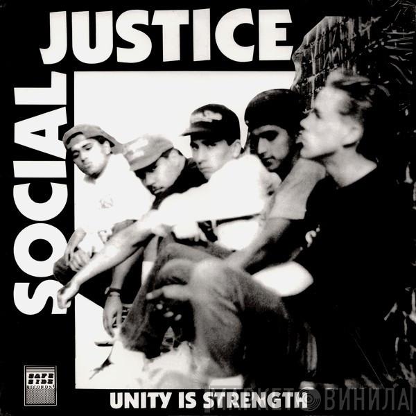 Social Justice - Unity Is Strength