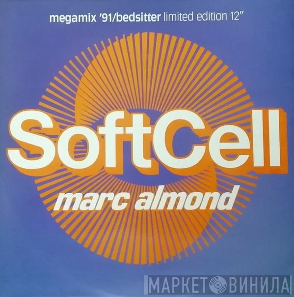 Soft Cell, Marc Almond - Megamix '91 / Bedsitter