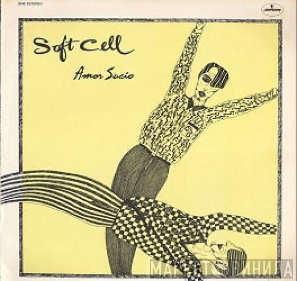  Soft Cell  - Tainted Love / Where Did Our Love Go = Amor Sucio / A Donde Va Nuestro Amor