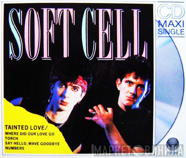  Soft Cell  - Tainted Love / Where Did Our Love Go