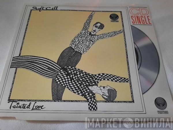  Soft Cell  - Tainted Love / Where Did Our Love Go