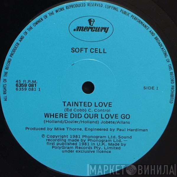  Soft Cell  - Tainted Love / Where Did Our Love Go