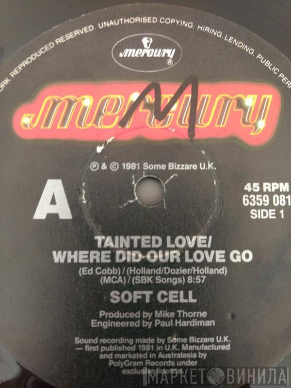  Soft Cell  - Tainted Love / Where Did Our Love Go