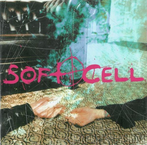 Soft Cell - Cruelty Without Beauty