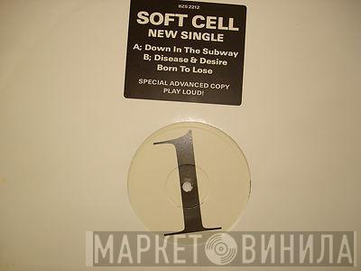 Soft Cell - Down In The Subway