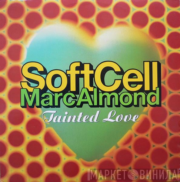 Soft Cell, Marc Almond - Tainted Love '91