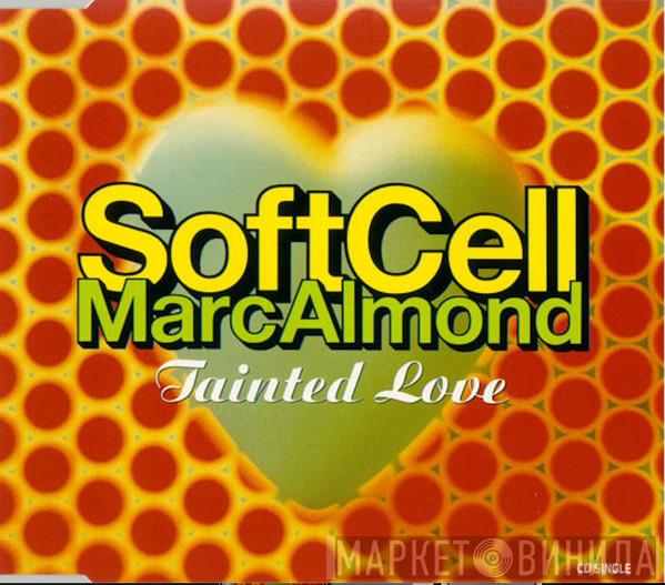 Soft Cell, Marc Almond - Tainted Love