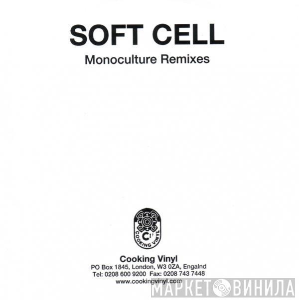  Soft Cell  - Monoculture Remixes