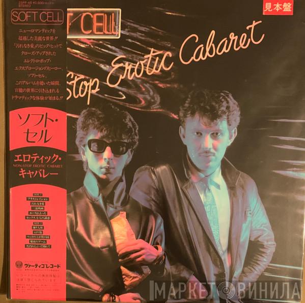 Soft Cell - Non-Stop Erotic Cabaret
